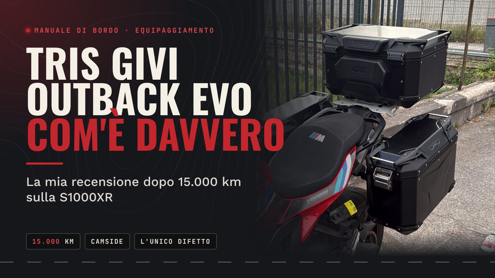 Cosa ne penso del mio Tris Givi Trekker Outback EVO