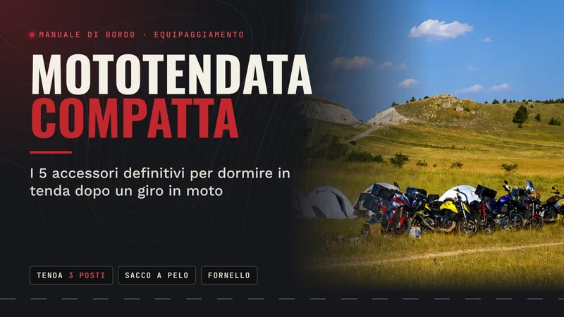 I 5 accessori definitivi per una mototendata compatta