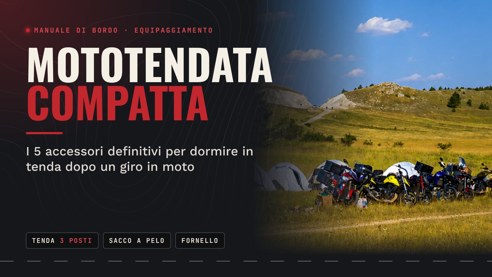I 5 accessori definitivi per una mototendata compatta